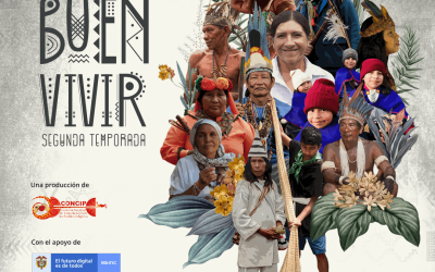#ElBuenVivir2: Voces indígenas. Voces para todos.